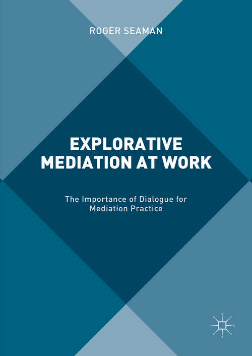 Book cover of Explorative Mediation at Work