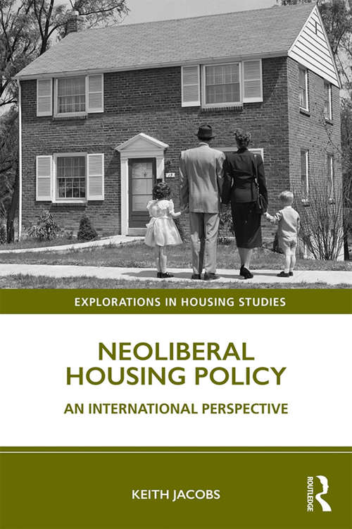 Book cover of Neoliberal Housing Policy: An International Perspective (Explorations in Housing Studies)