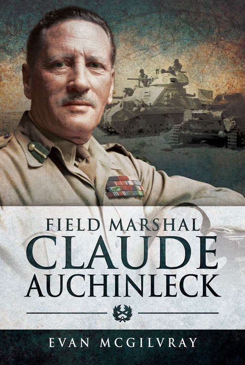 Book cover of Field Marshal Claude Auchinleck