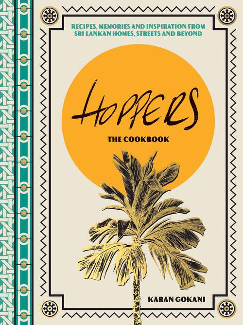 Book cover of Hoppers: Recipes, Memories and Inspiration from Sri Lankan Homes, Streets and Beyond