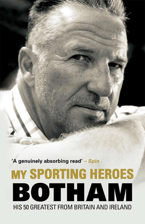 Book cover of My Sporting Heroes: His 50 Greatest from Britain and Ireland