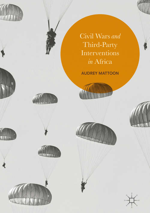 Book cover of Civil Wars and Third-Party Interventions in Africa