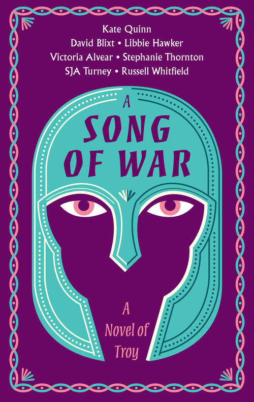 Book cover of A Song of War: A Novel of Troy