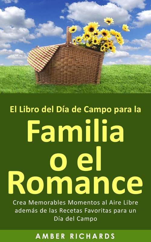 Book cover of El Libro del Día de Campo para la Familia o el Romance