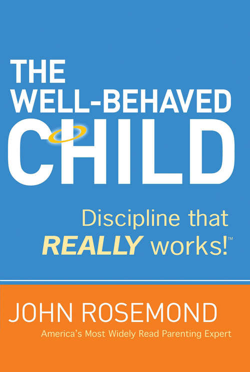 Book cover of The Well-Behaved Child