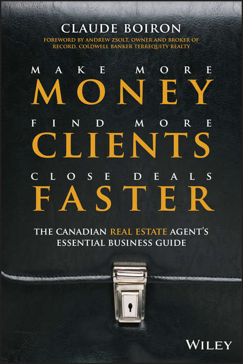 Book cover of Make More Money, Find More Clients, Close Deals Faster