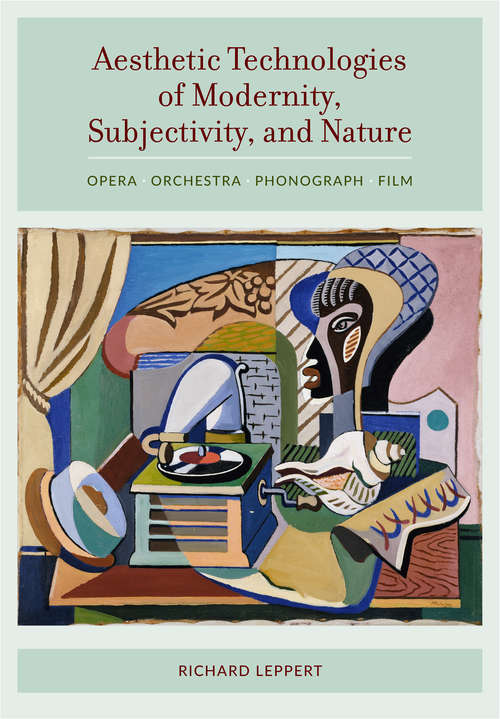 Book cover of Aesthetic Technologies of Modernity, Subjectivity, and Nature