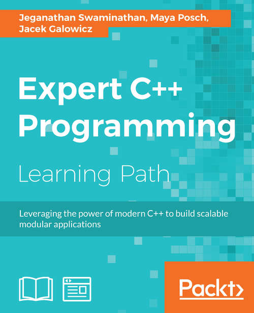 Book cover of Expert C++ Programming: Leveraging the power of modern C++ to build scalable modular applications
