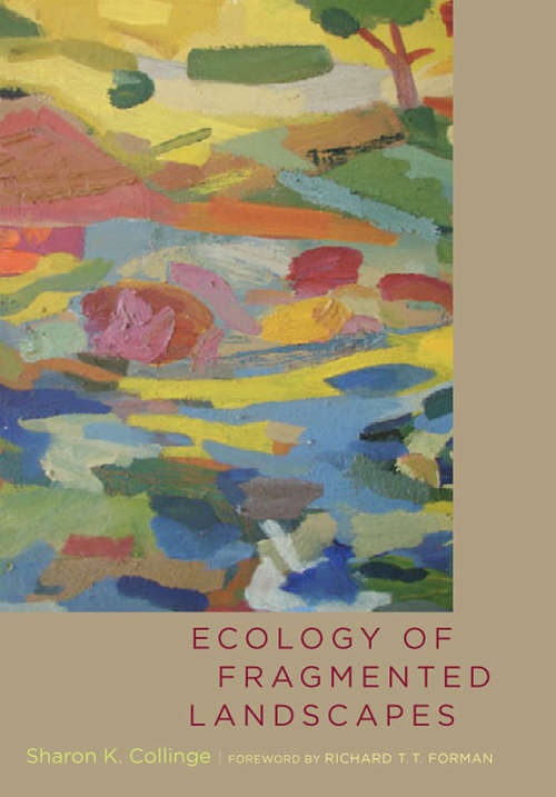 Book cover of Ecology of Fragmented Landscapes