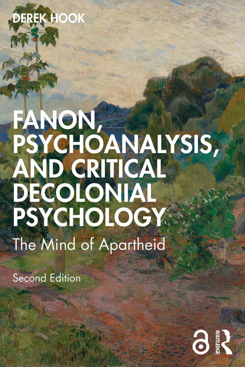 Book cover of Fanon, Psychoanalysis, and Critical Decolonial Psychology: The Mind of Apartheid (2)