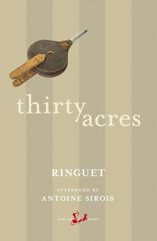 Book cover of Thirty Acres (New Canadian Library)