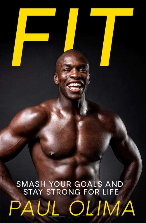 Book cover of Fit: Smash your goals and stay strong for life