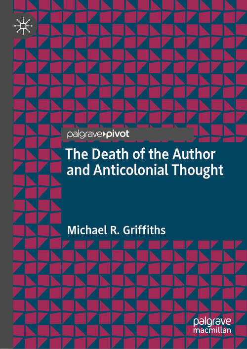 Book cover of The Death of the Author and Anticolonial Thought