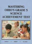 Book cover of Mastering Ohio's Grade 5 Science Achievement Test