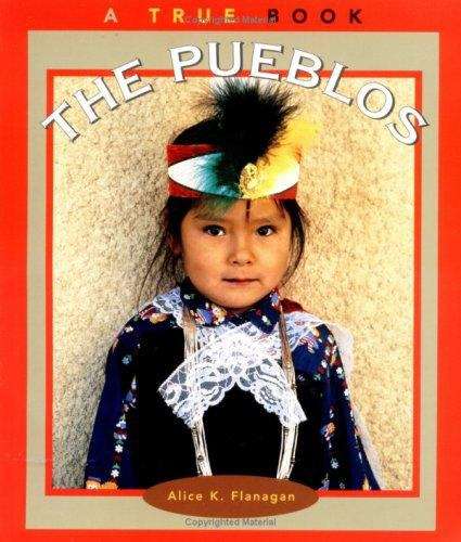 Book cover of The Pueblos (A True Book)