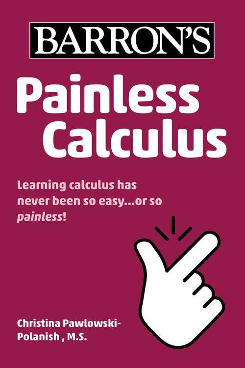 Book cover of Painless Calculus (Barron's Painless)