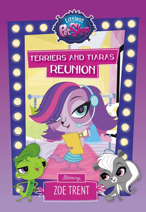 Book cover of Littlest Pet Shop: Terriers and Tiaras Reunion