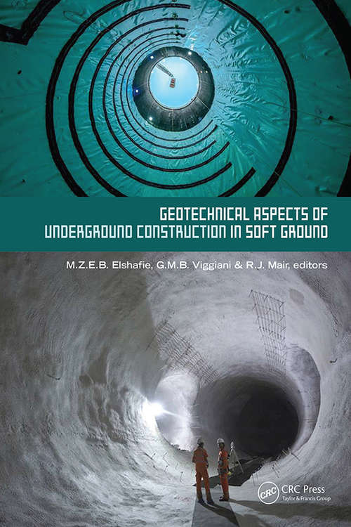 Geotechnical Aspects of Underground Construction in Soft Ground: Proceedings of the Tenth International Symposium on Geotechnical Aspects of Underground Construction in Soft Ground, IS-Cambridge 2022, Cambridge, United Kingdom, 27-29 June 2022