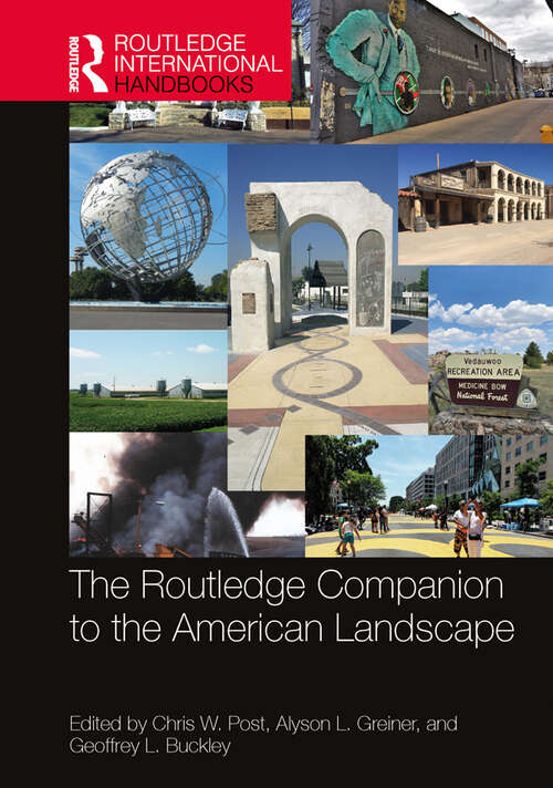 Book cover of The Routledge Companion to the American Landscape (1) (Routledge International Handbooks)