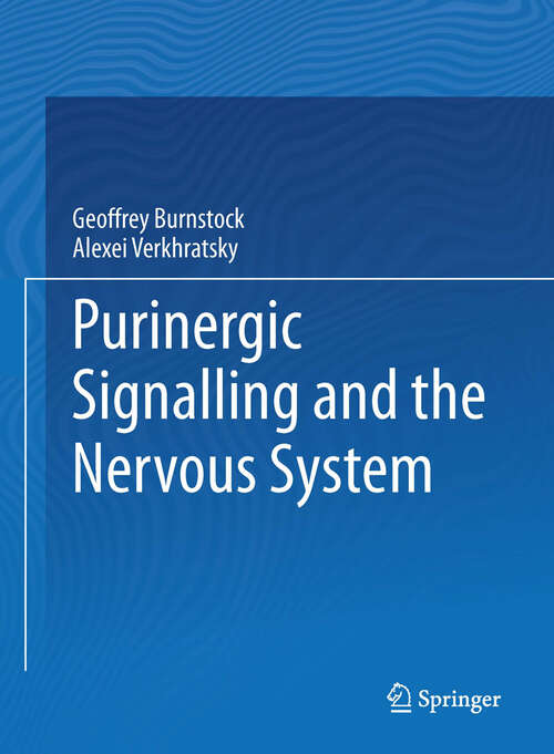 Book cover of Purinergic Signalling and the Nervous System