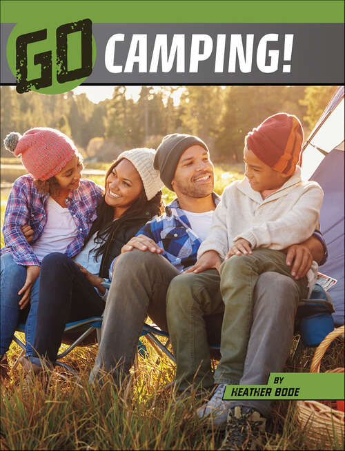 Book cover of Go Camping! (The Wild Outdoors)