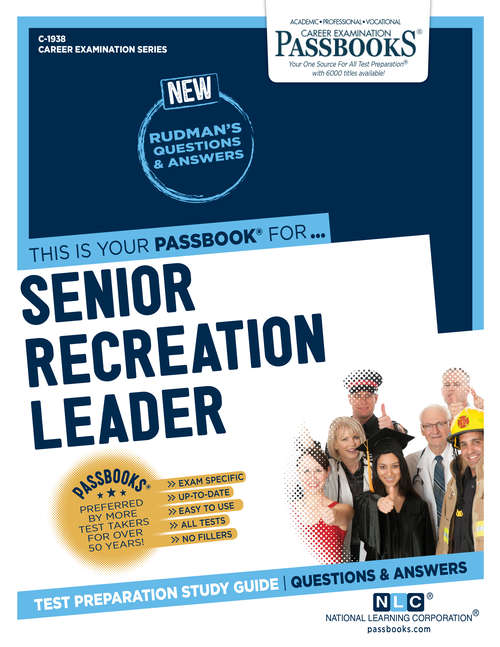 Book cover of Senior Recreation Leader: Passbooks Study Guide (Career Examination Series)