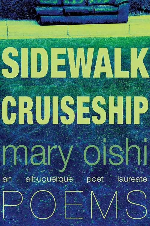 Book cover of Sidewalk Cruiseship: Poems (Albuquerque Poet Laureate Series)