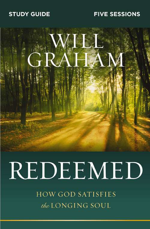Book cover of Redeemed Study Guide: How God Satisfies the Longing Soul