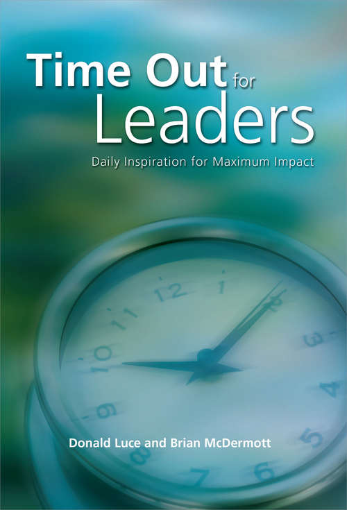 Book cover of Time Out for Leaders: Daily Inspiration for Maximum Impact