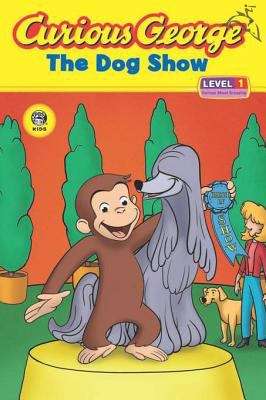 Book cover of Curious George and the Dog Show (CGTV Reader)