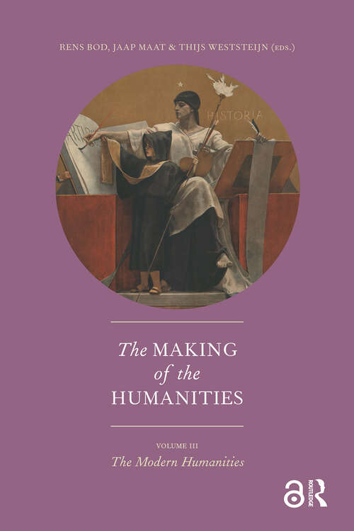 Book cover of The Making of the Humanities, Volume III: The Modern Humanities (1)