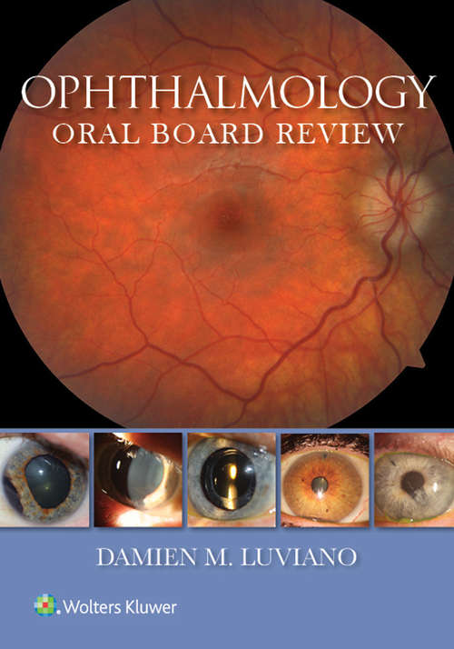 Book cover of Ophthalmology Oral Board Review: A Last Minute Review For The Boards