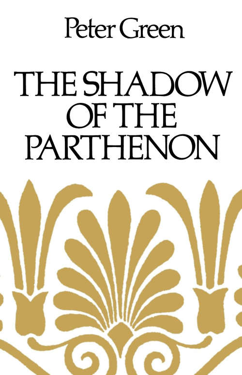 Book cover of The Shadow Of The Parthenon