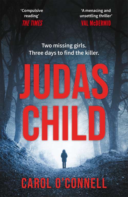 Book cover of Judas Child: a compulsive and gripping thriller with a twist to take your breath away