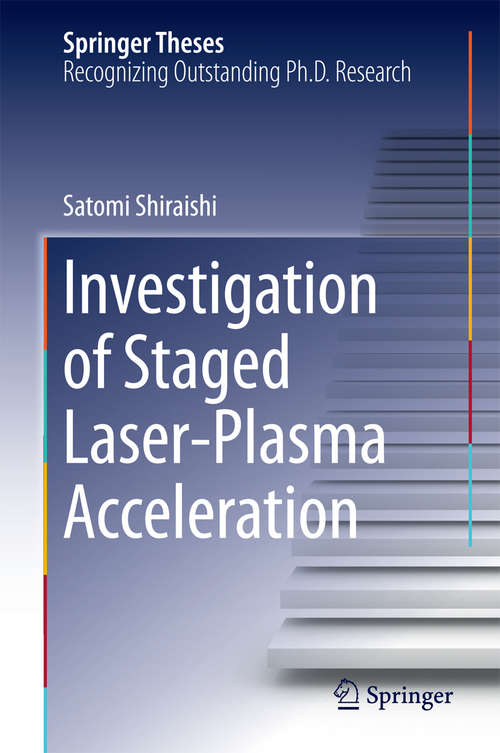 Book cover of Investigation of Staged Laser-Plasma Acceleration