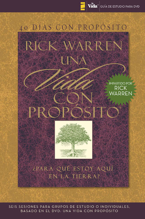 Book cover of 40 días con propósito- Guía de estudio del DVD: Una vida con propósito (The Purpose Driven Life)