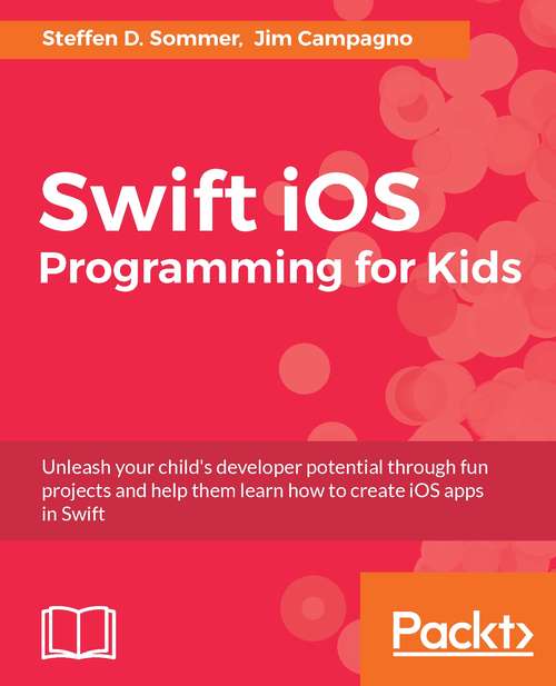 Book cover of Swift iOS Programming for Kids