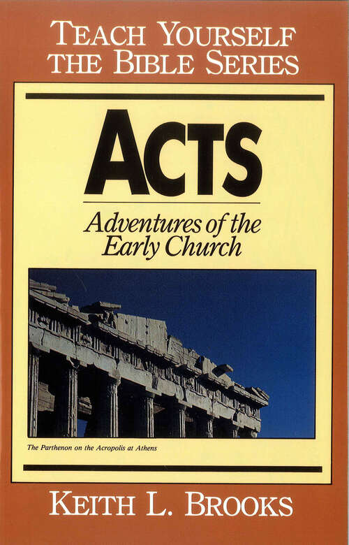 Acts: Adventures of the Early Church (Teach Yourself the Bible)