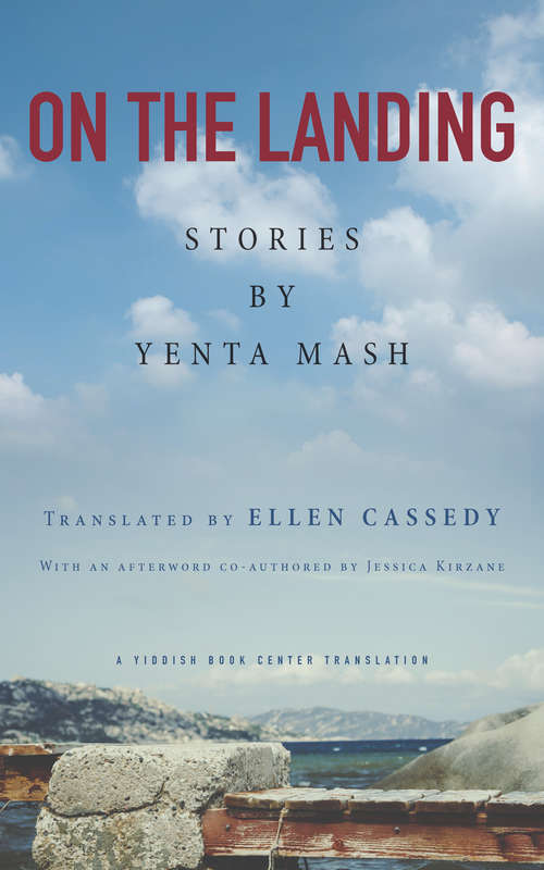 Book cover of On the Landing: Stories by Yenta Mash (NIU Series in Slavic, East European, and Eurasian Studies)