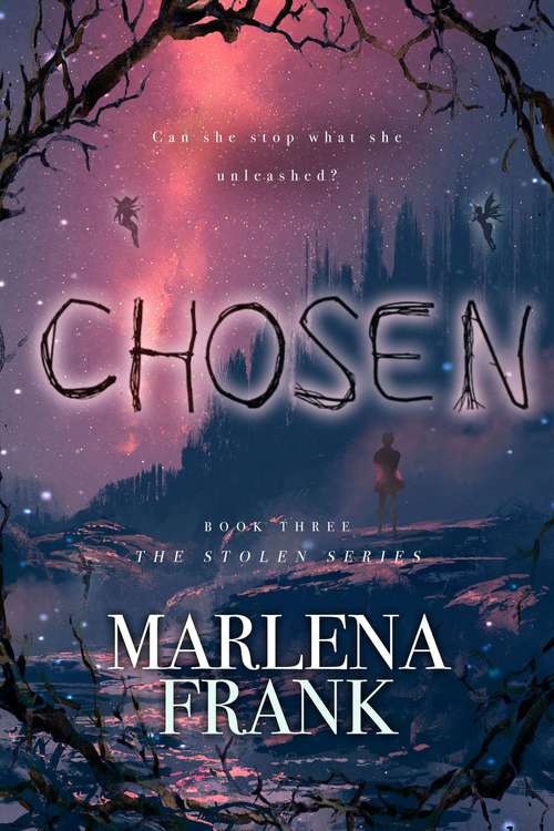 Book cover of Chosen (The Stolen Series #3)