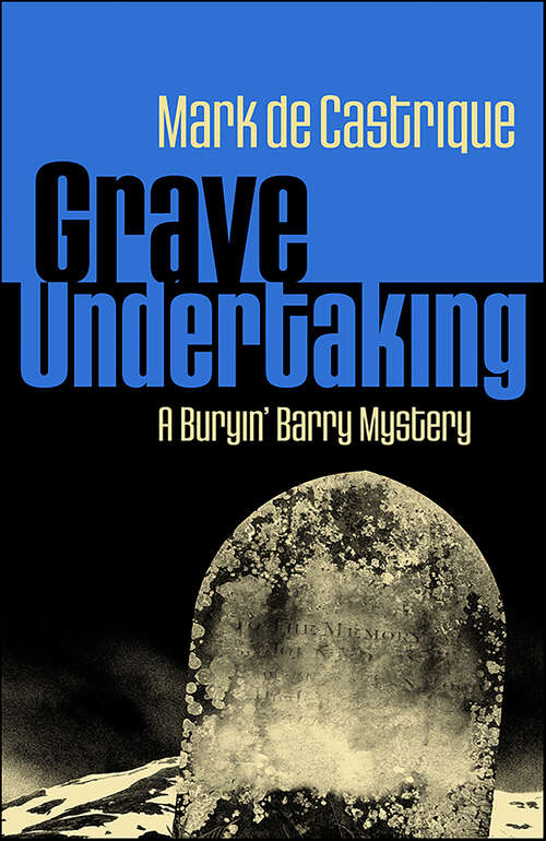 Book cover of Grave Undertaking (Buryin' Barry Series #2)