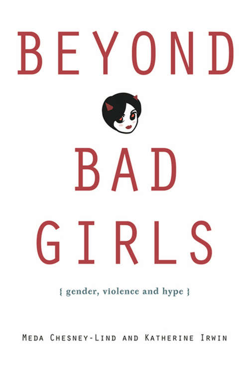Beyond Bad Girls