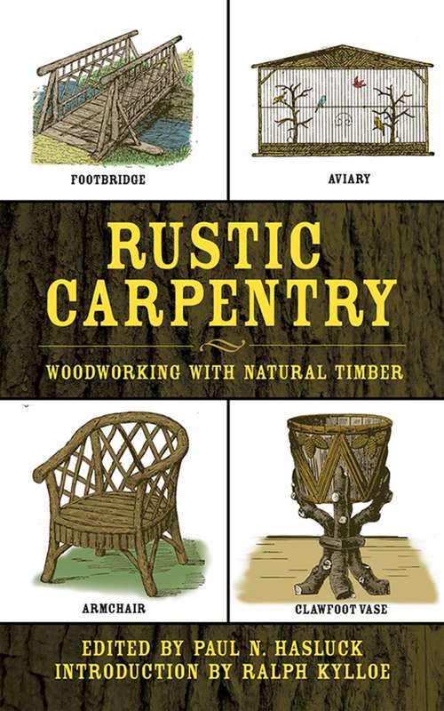Book cover of Rustic Carpentry: Woodworking with Natural Timber