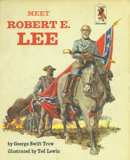 Book cover of Meet Robert E. Lee