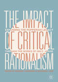 The Impact of Critical Rationalism: Expanding the Popperian Legacy through the Works of Ian C. Jarvie