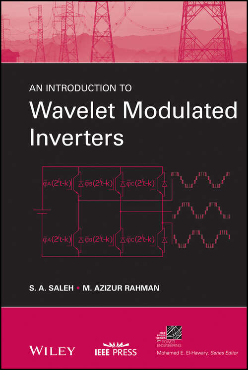 Book cover of An Introduction to Wavelet Modulated Inverters, 1st Edition