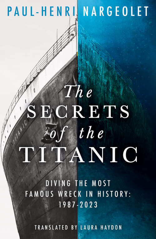 Book cover of The Secrets of the Titanic