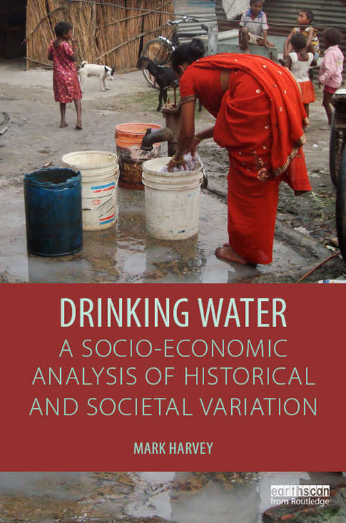 Drinking Water: A Socio-economic Analysis of Historical and Societal Variation
