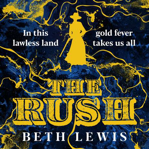 Book cover of The Rush: A BBC Radio 2 Book Club Pick