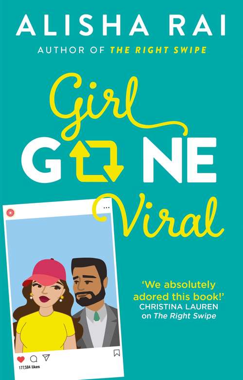 Girl Gone Viral: the perfect feel-good romantic comedy for 2021